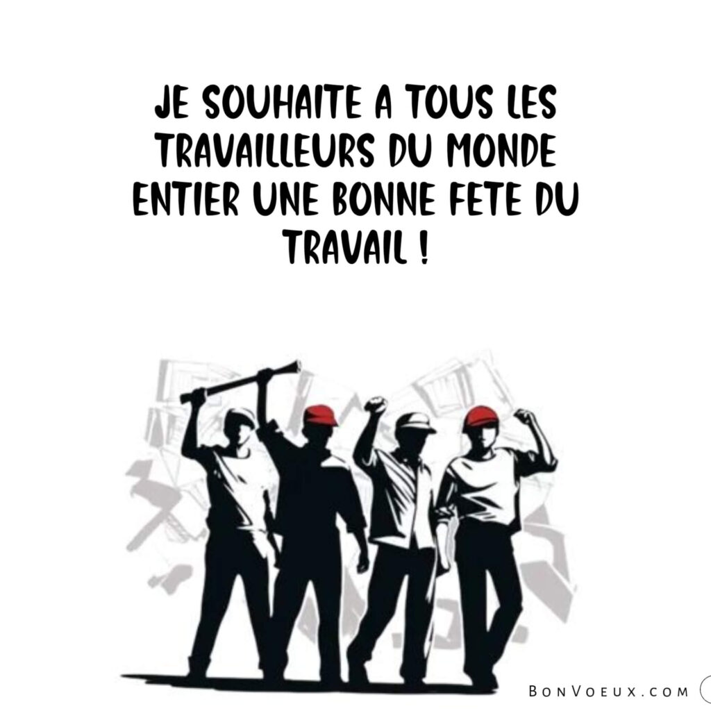 Joyeuse Fête Du Travail 2024 : Vœux
