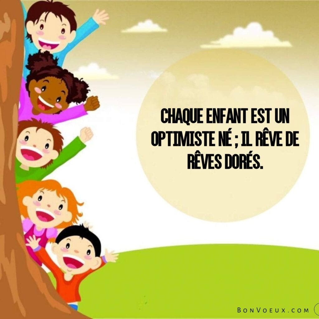 Journée Des Enfants 2024 : Citations
