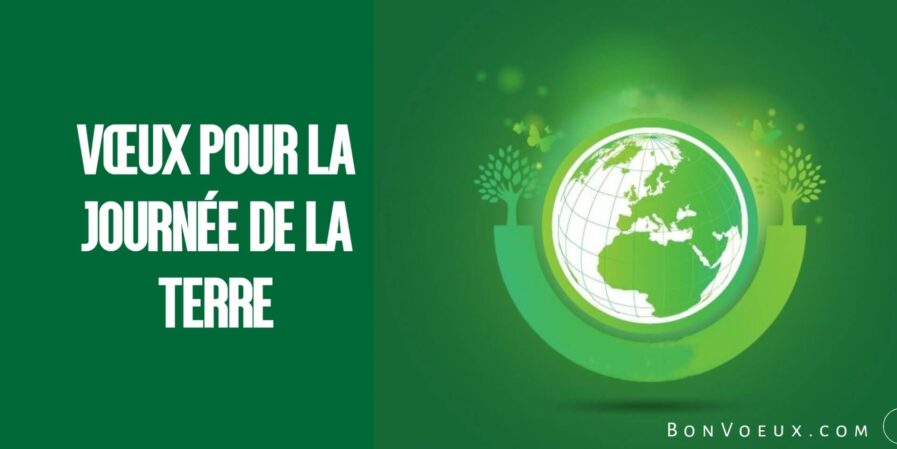 Vœux Pour La Journée De La Terre